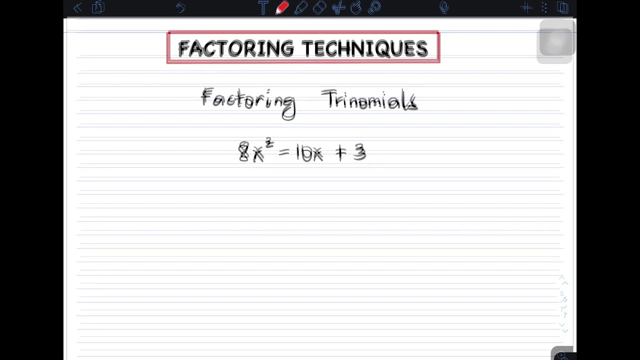 Factoring Trinomials (ax^2 + bx + c) using AC Method