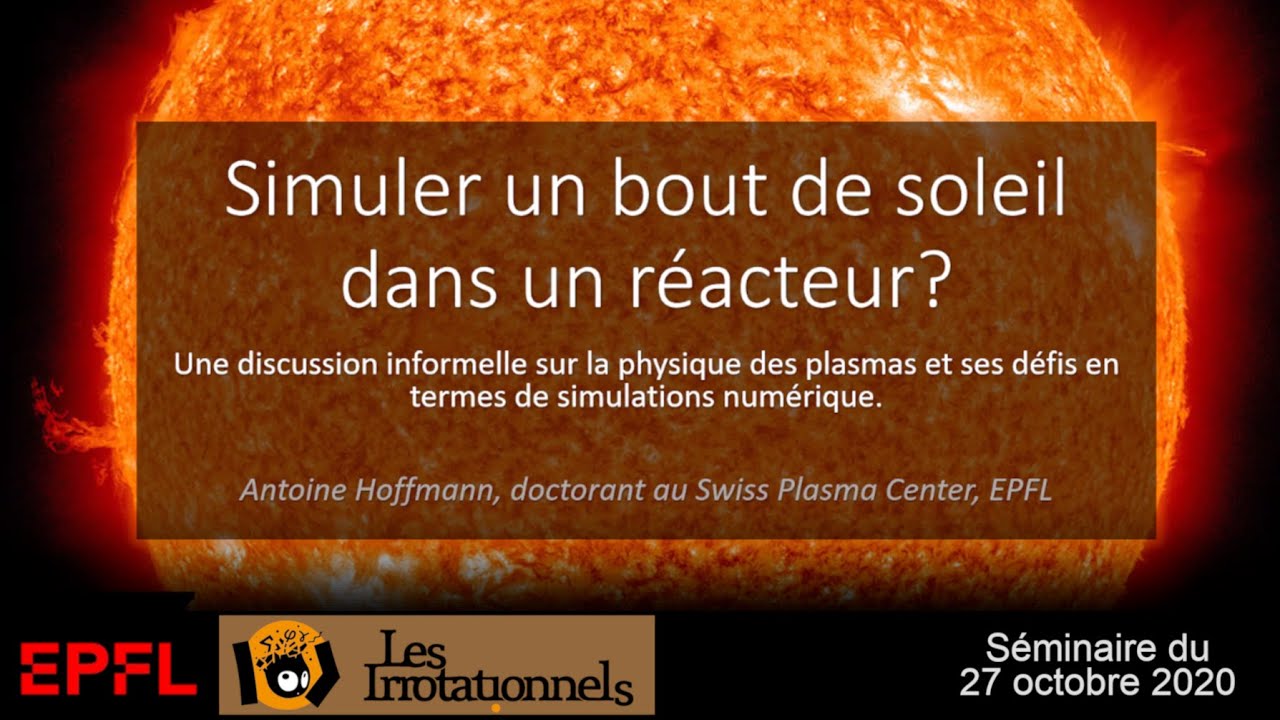 Séminaire physique - Plasma et simulations numériques - Antoine Hoffmann