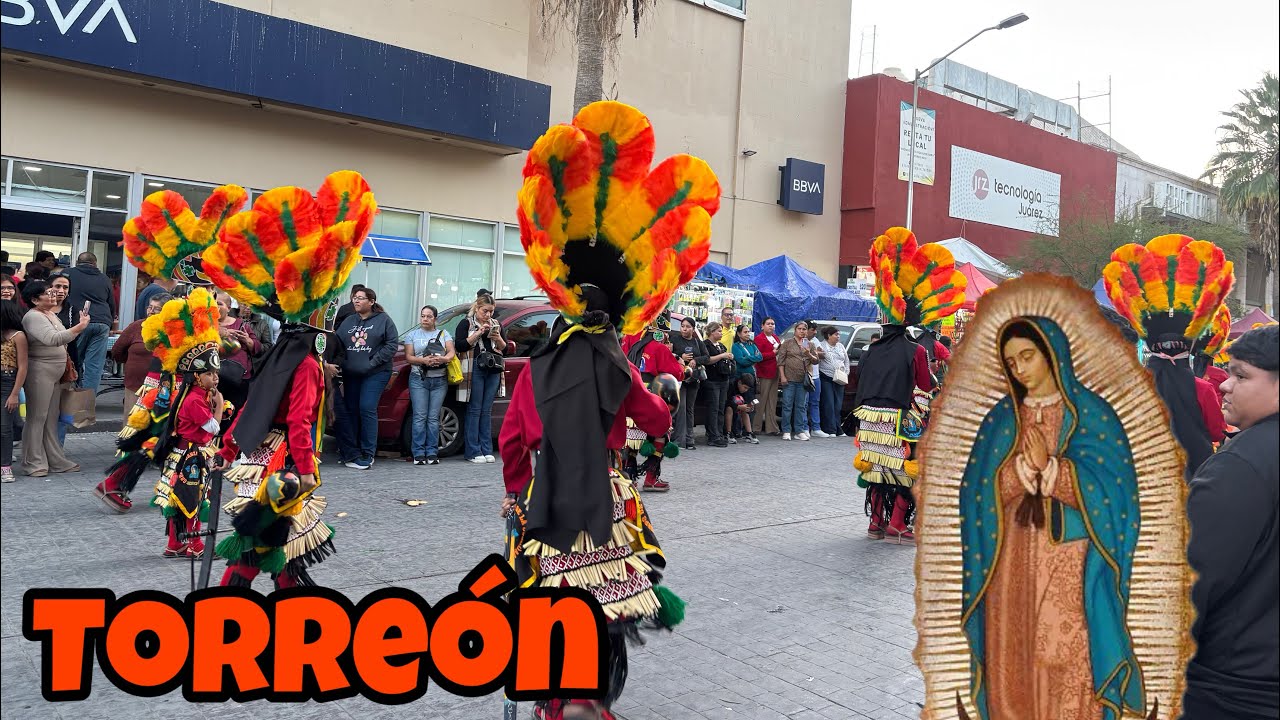 Peregrinación virgen de guadalupe 2025 Torreon coahuila