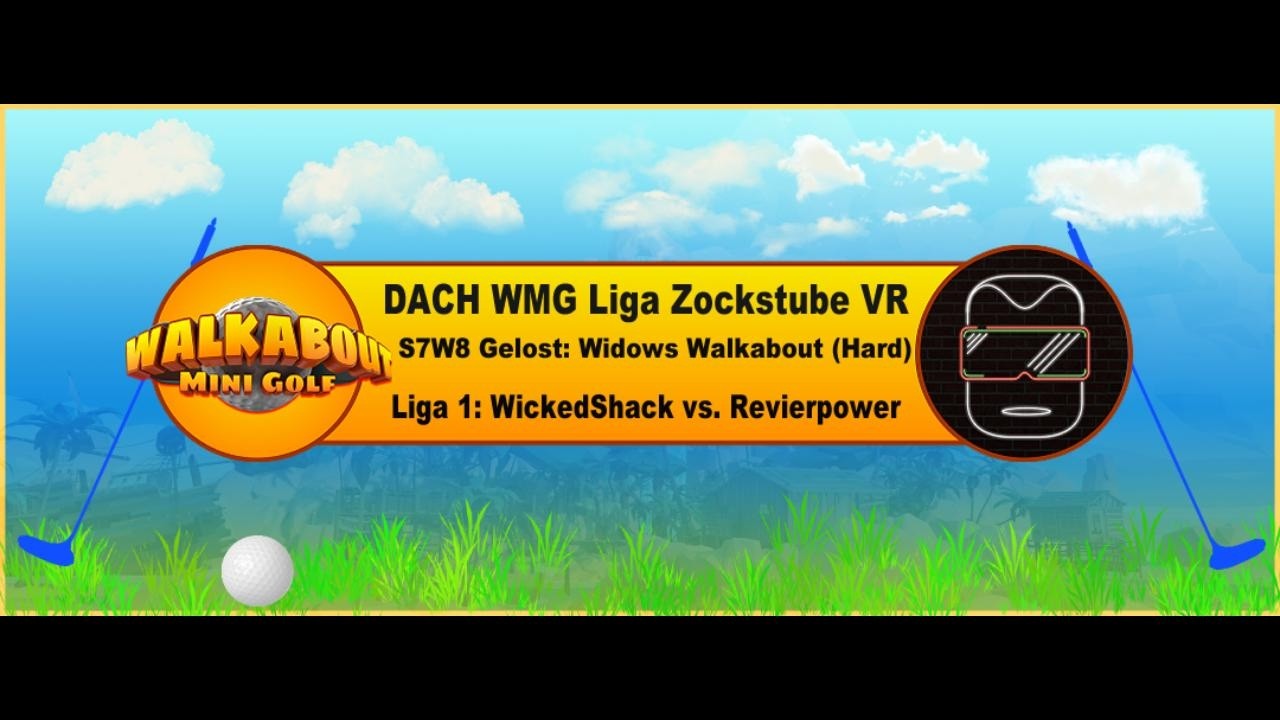 WMG DACH Liga der Zockstube, S7W8, Liga : Wicked Shack vs  Revierpower auf Widows Walkabout (Hard)