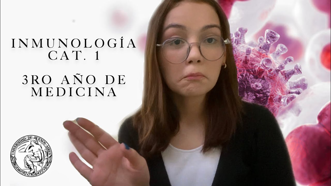 Cursada Inmunología Cat 1 UBA Medicina