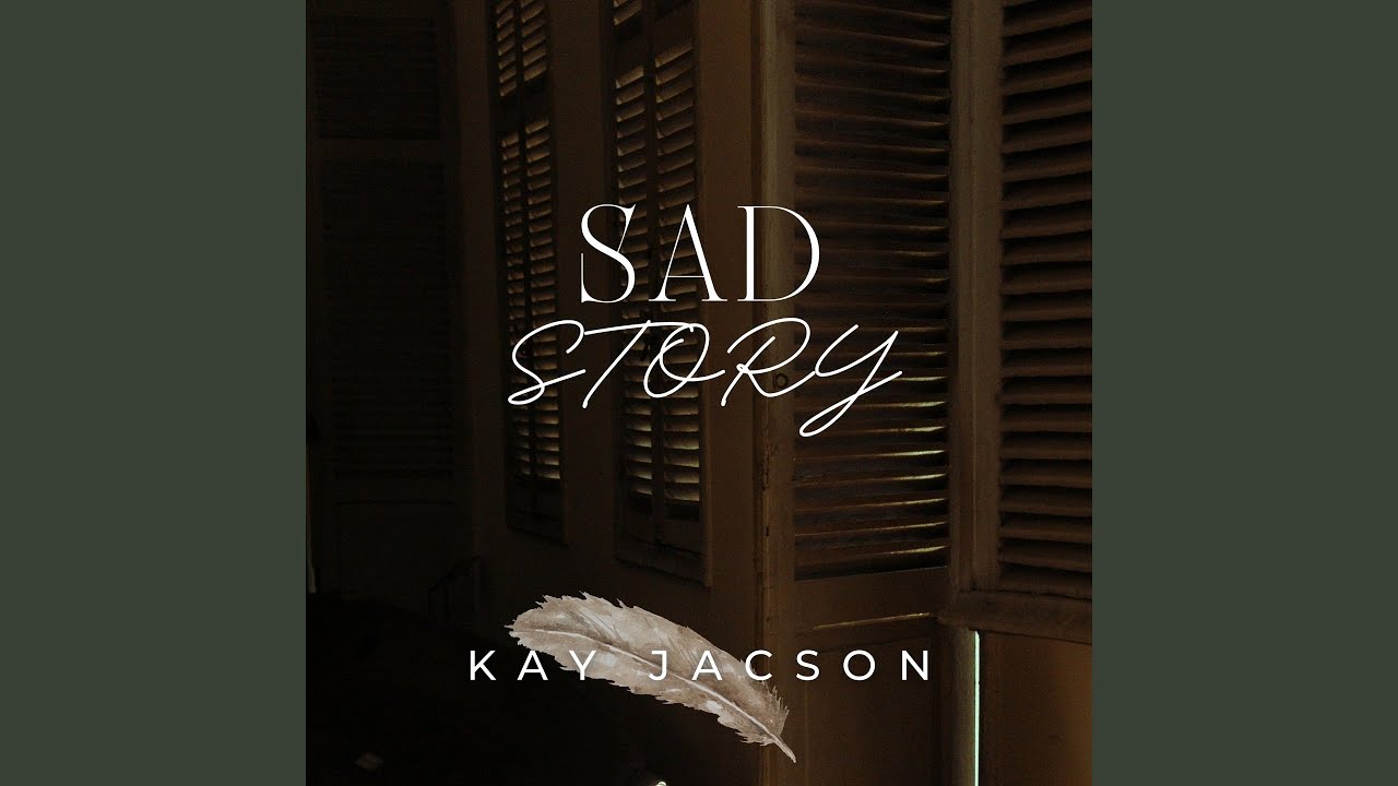 Sad Story