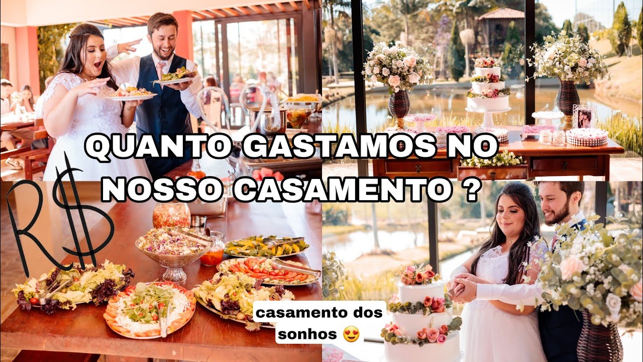 QUANTO GASTAMOS NO NOSSO CASAMENTO ? VALORES REAIS 😱