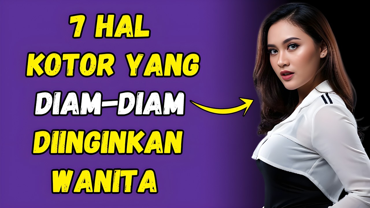 7 Hal yang Benar-Benar Diinginkan Wanita dari Seorang Pria | Psikologi Wanita