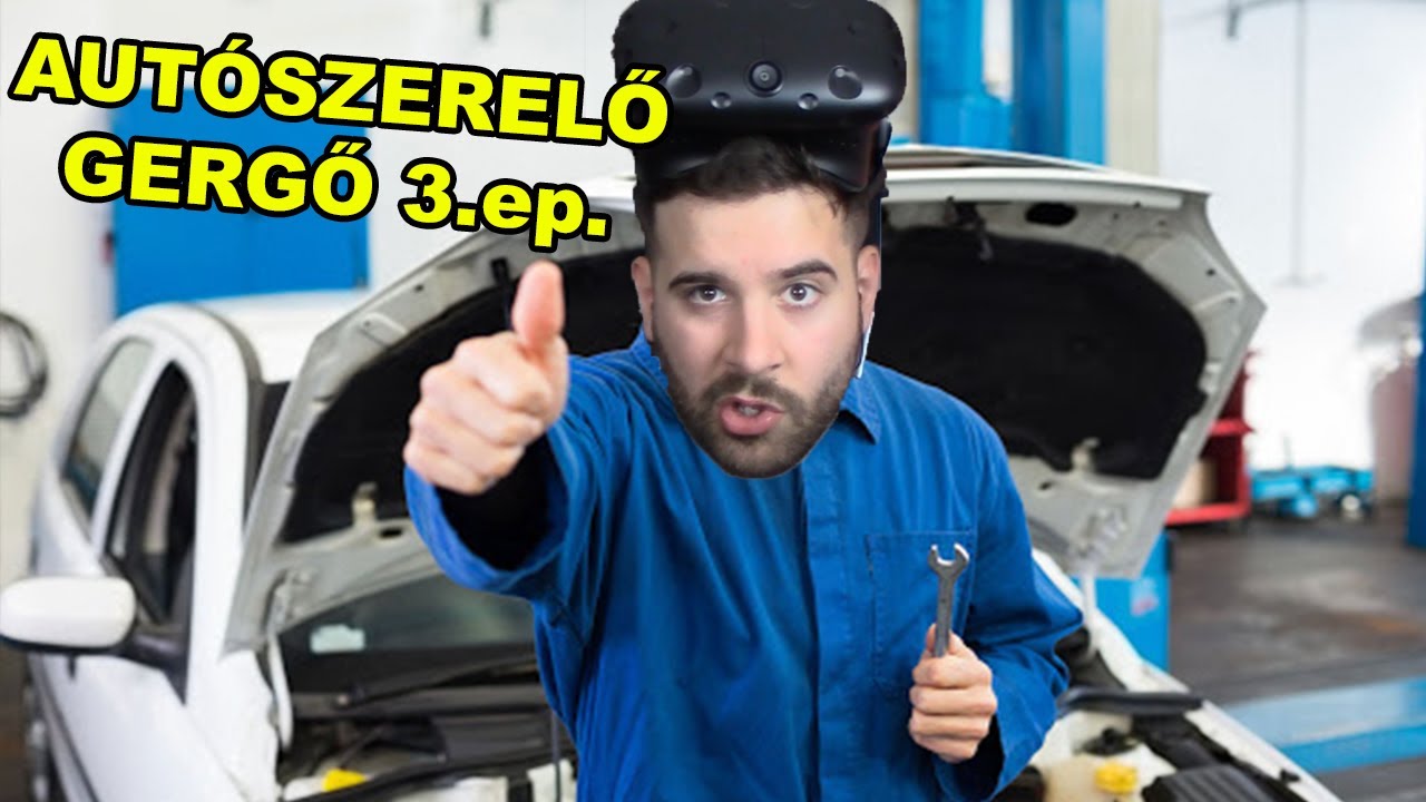 GERGŐ AUTÒT SZEREL 3. ep. | ELMENT KERÈK NÈLKÜL 😂 VR JOB SZIMULÁTOR