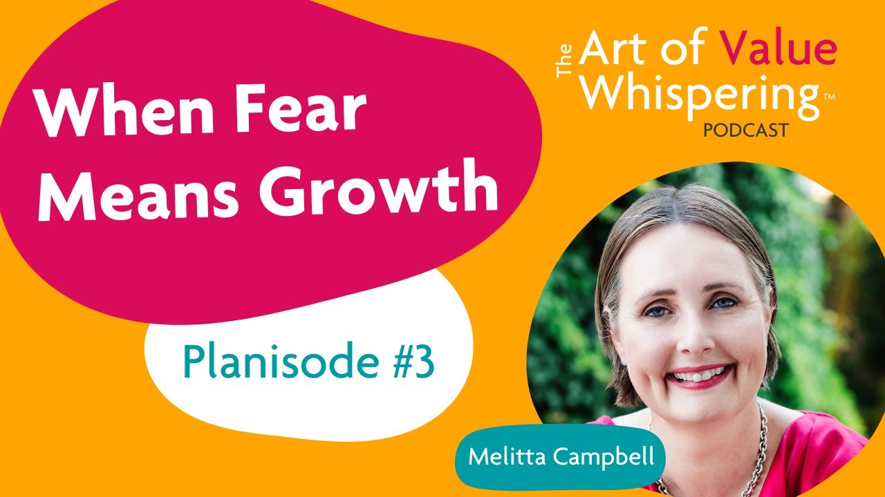 #3/8: Working with Fear and Doubt as your Business Grows: Planisode 3
