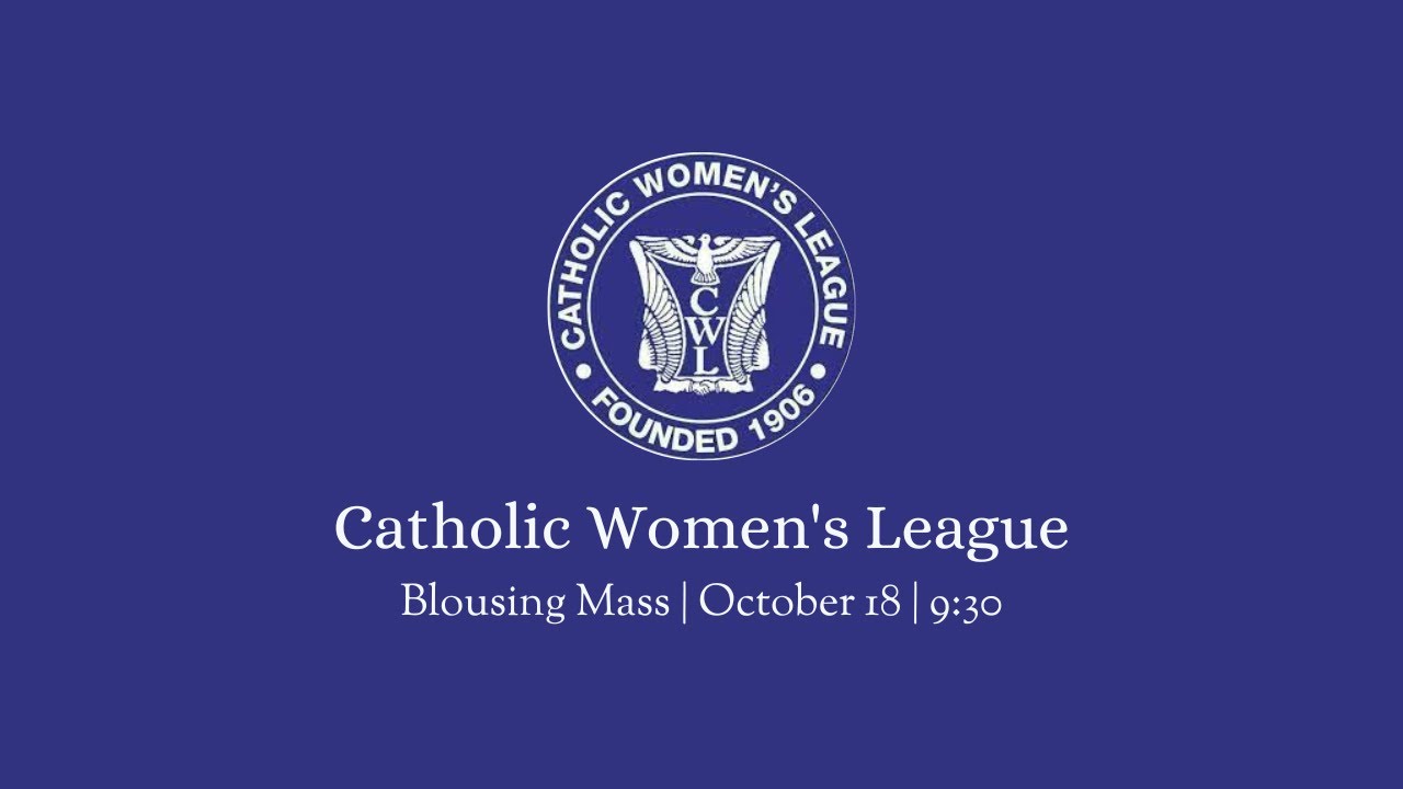 Catholic Women's League Blousing Mass | 18 October, 2022