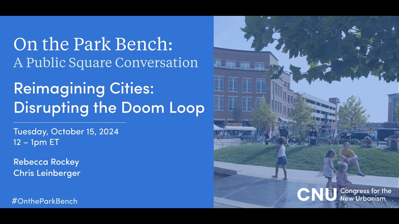 Reimagining Cities: Disrupting the Doom Loop