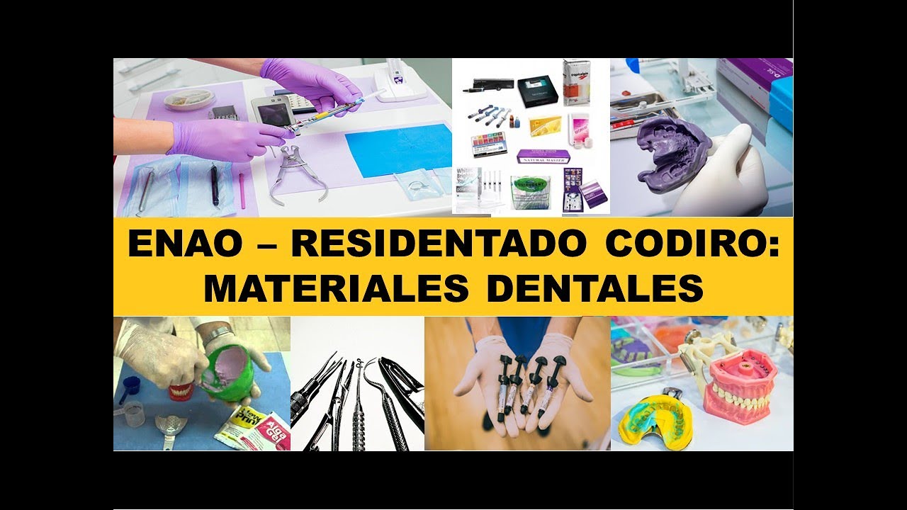 ENAO - RESIDENTADO ODONTOLÓGICO: MATERIALES DENTALES
