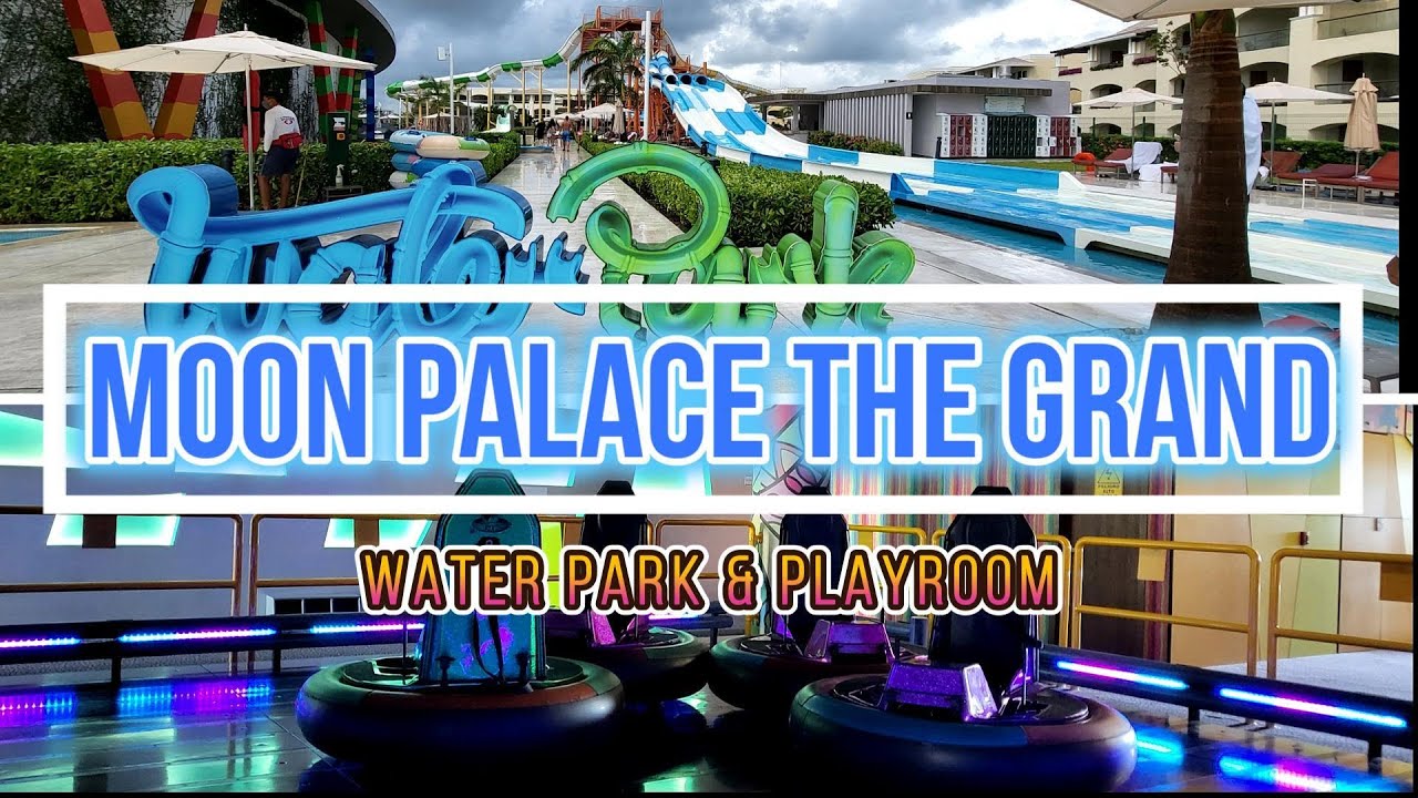 Water Park and Playroom at Moon Palace | The Grand | Cancun