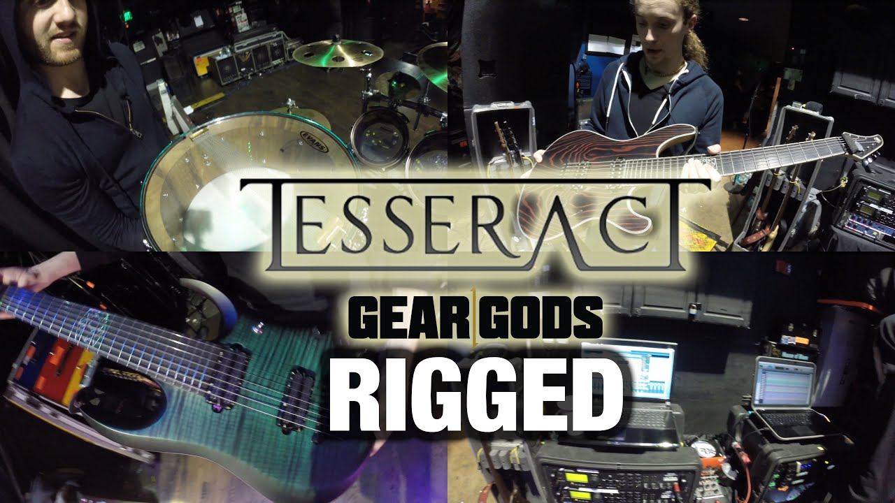 RIGGED - TesseracT | GEAR GODS