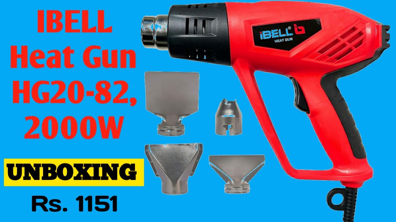 IBELL Heat Gun HG20-82, 2000W, unboxing & test