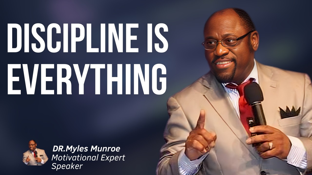 Discipline: The Key to Success | Powerful Motivation Inspired by Myles Munroe 🔥