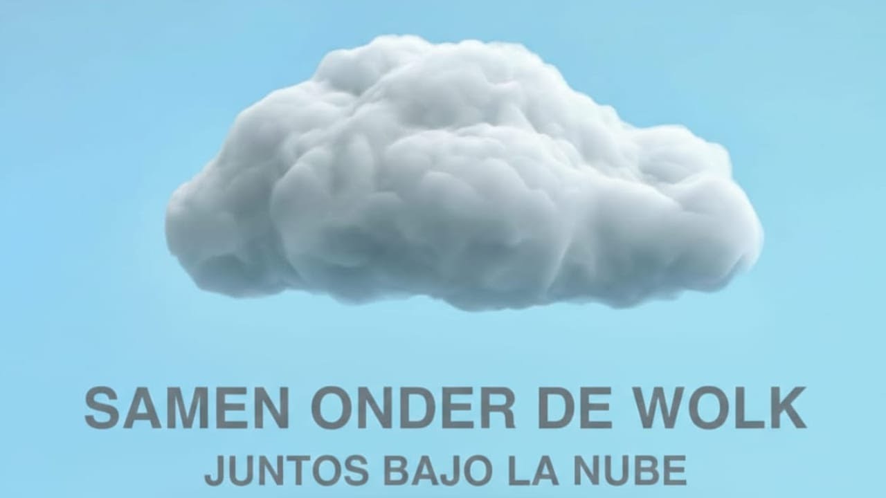 JUNTOS BAJO LA NUBE — SAMEN ONDER DE WOLK
