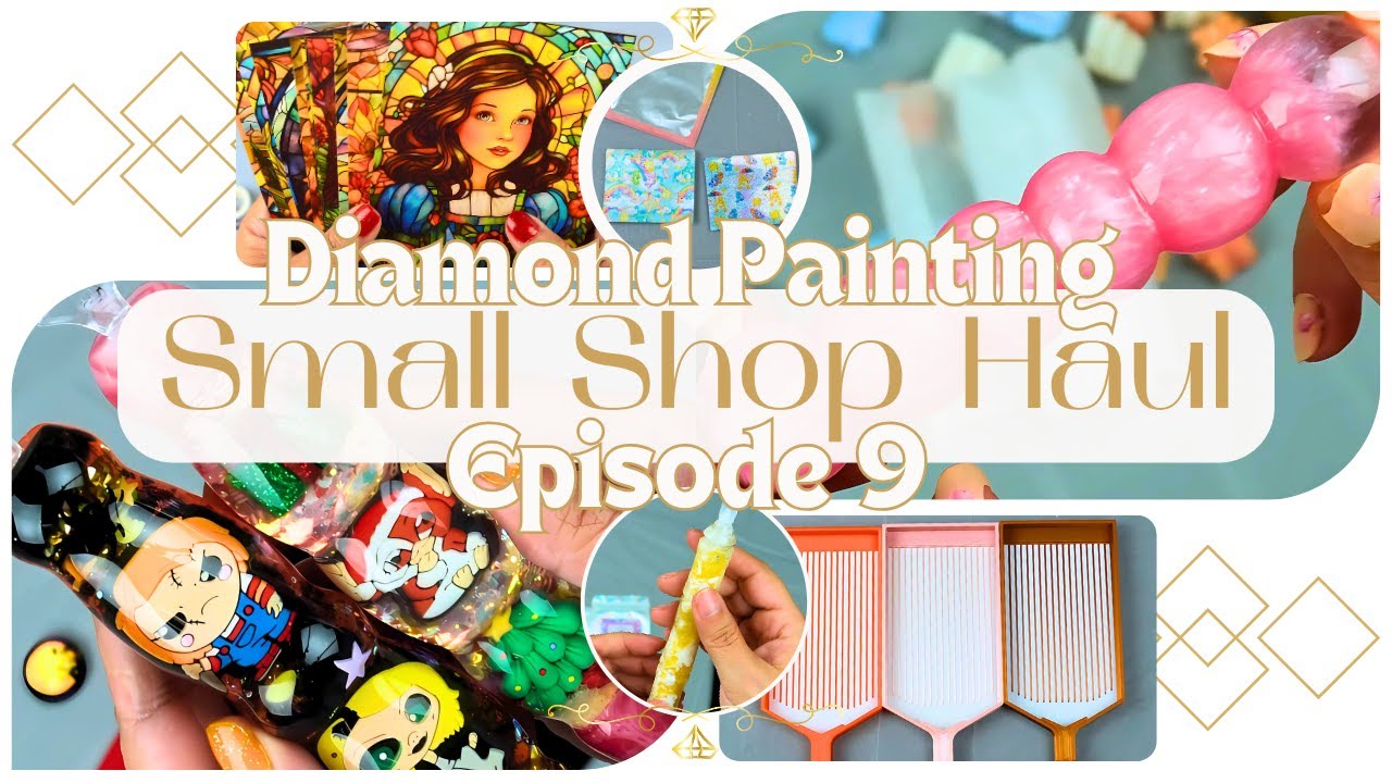 Diamond Painting Accessories Small Shop Haul || Episode 9