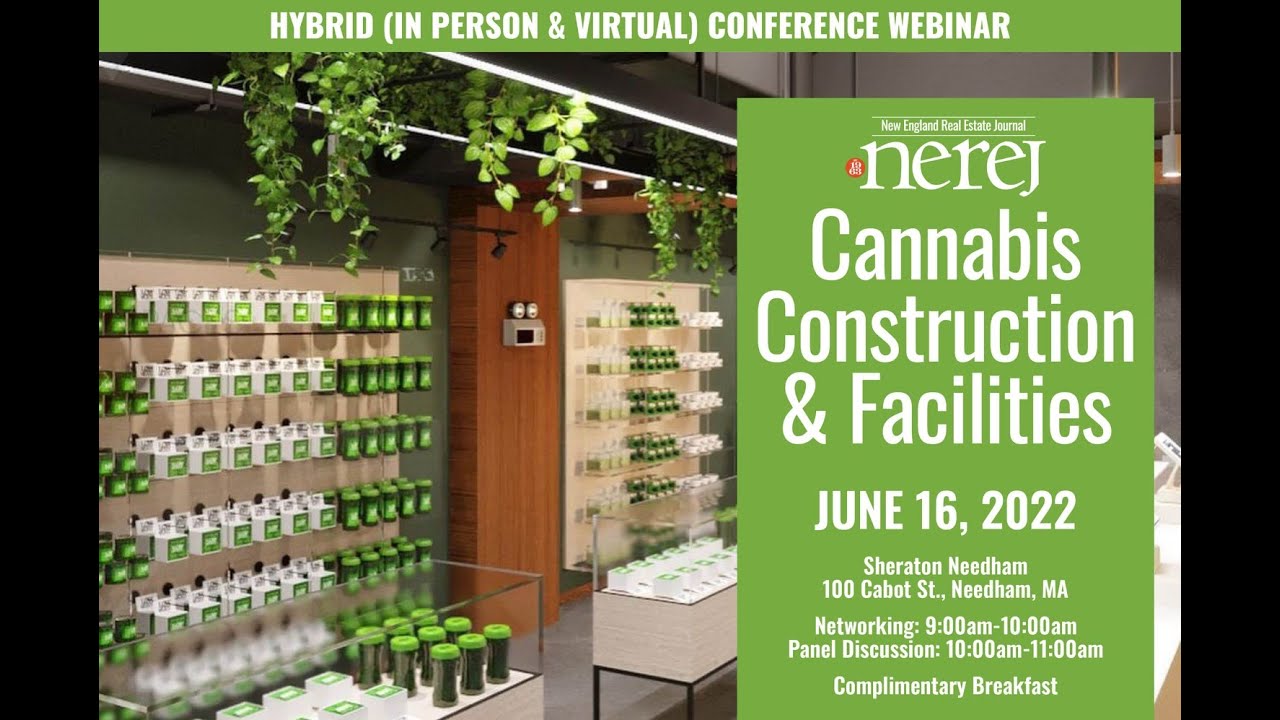 NEREJ Cannabis Construction  & Facilities Conference