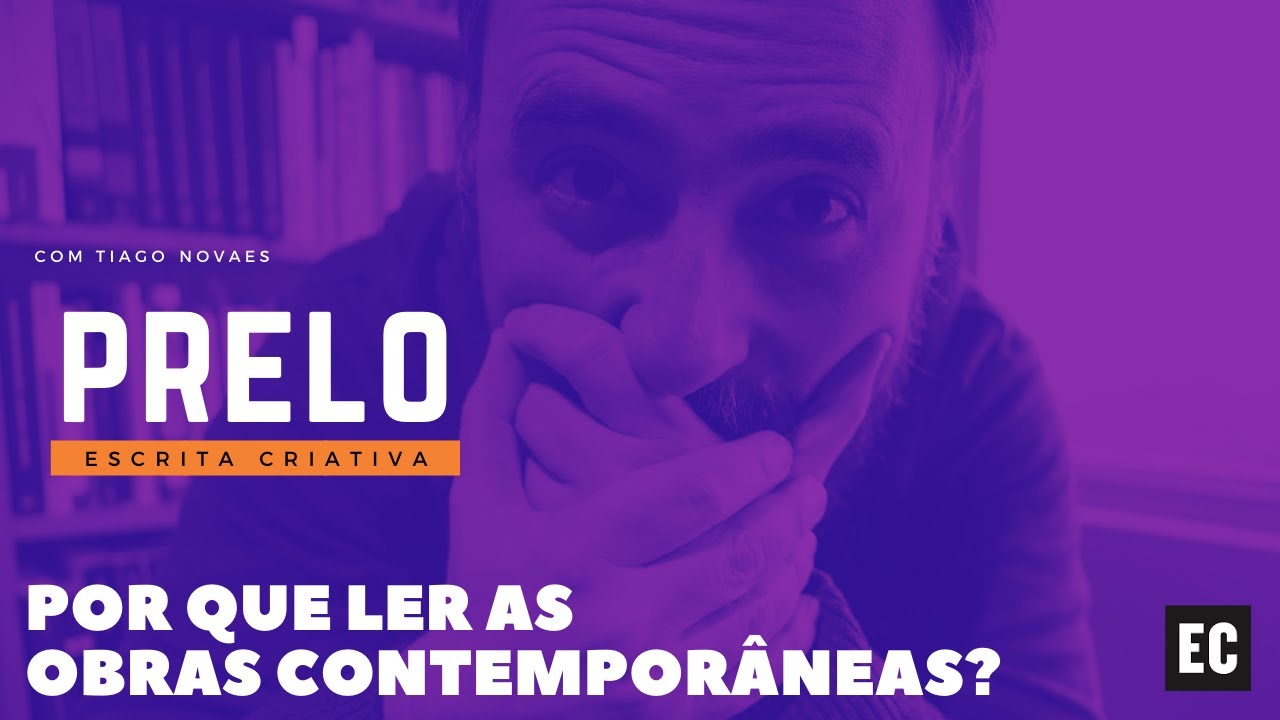 Por que ler as obras contemporâneas? [Prelo #032]