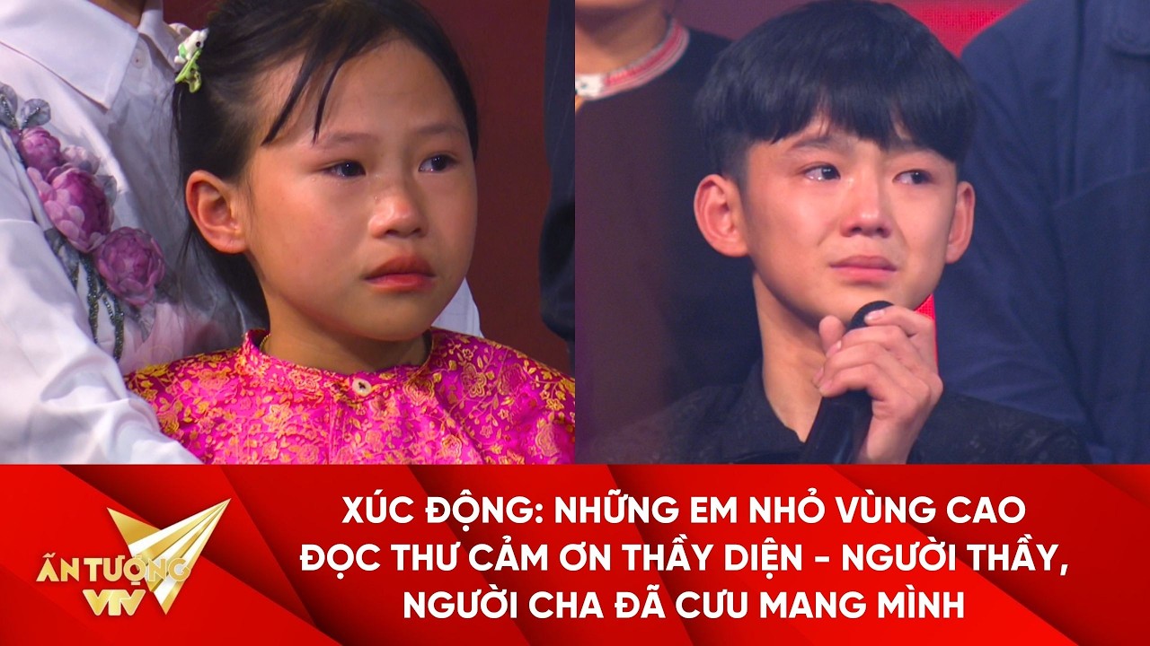 Xúc động: Những em nhỏ vùng cao đọc thư cảm ơn thầy Diện - Người thầy, người cha đã cưu mang mình