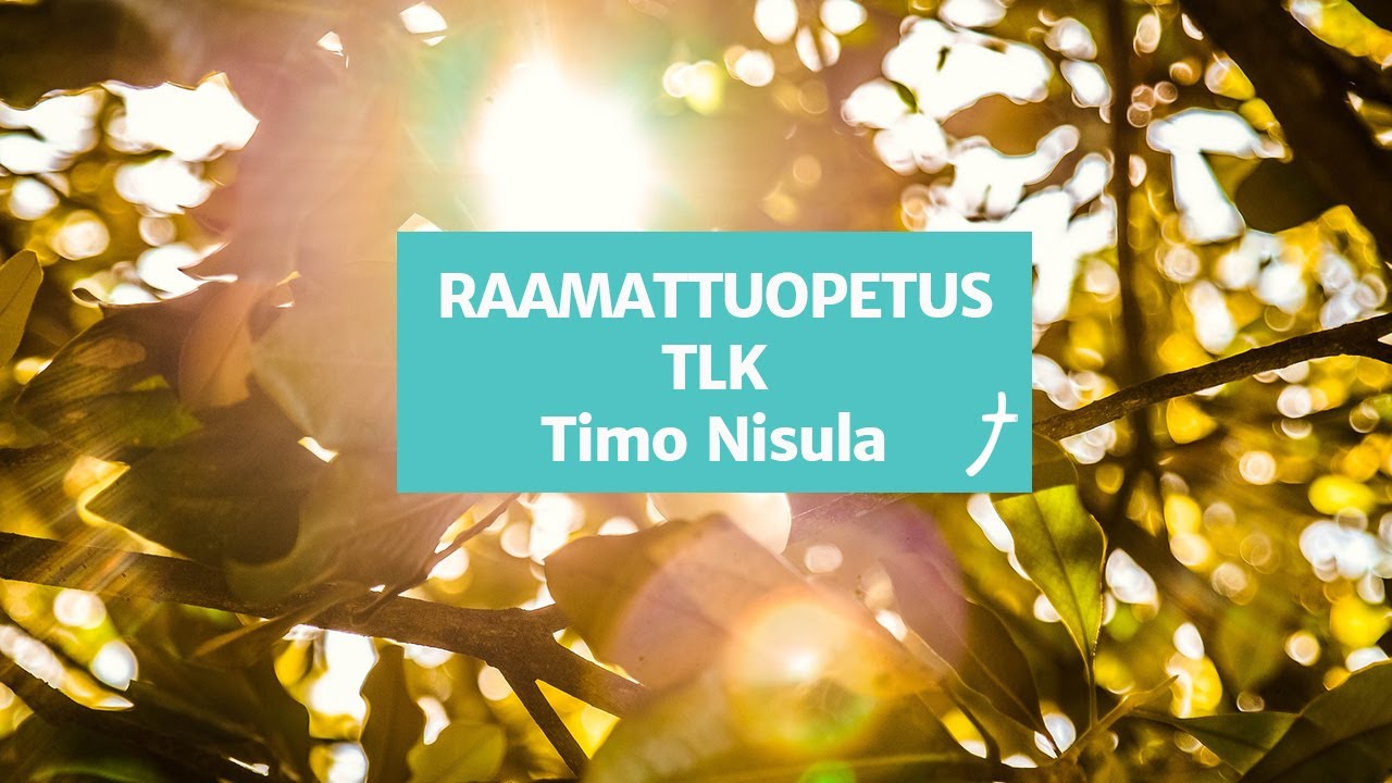 TLK:n Raamattuopetus: Siunatkoon!, Timo Nisula