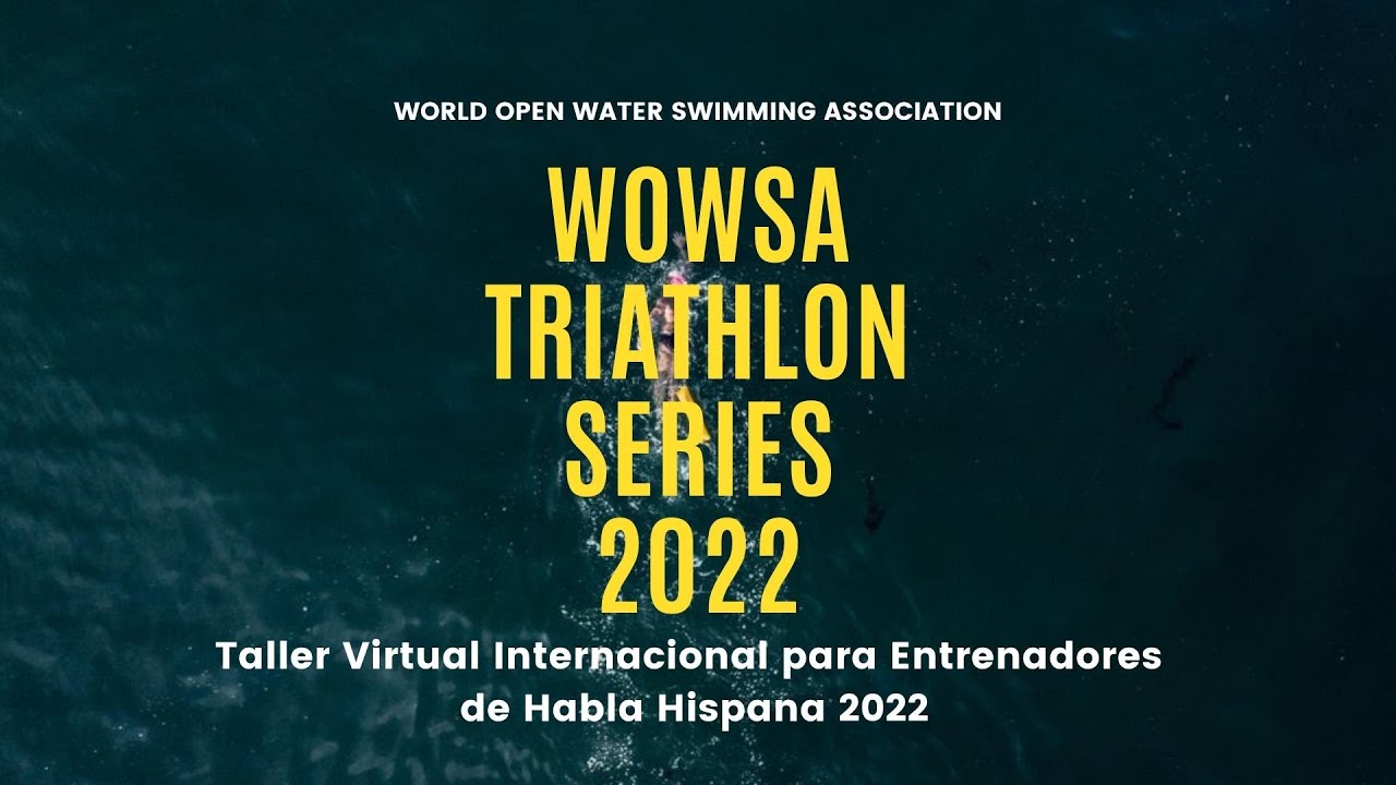 WOWSA Triathlon Series 2022 con Claudia Beristain, Antonio Argüelles y Rafael Álvarez