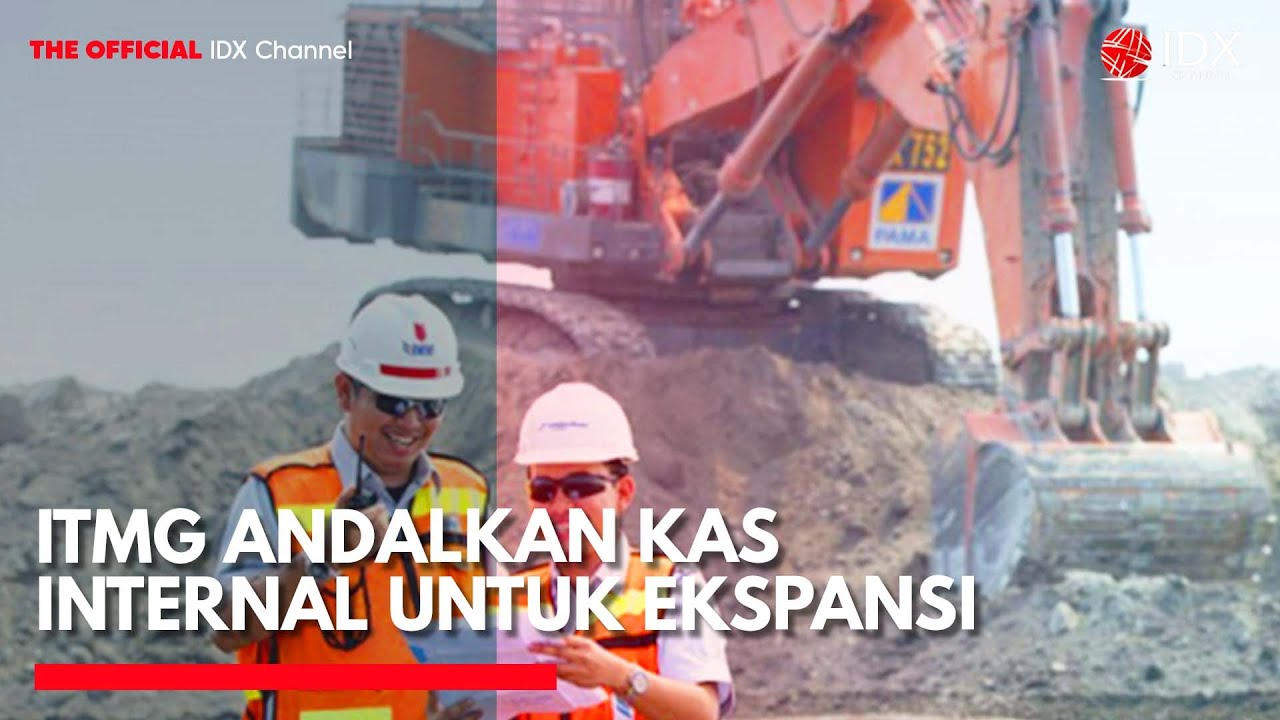 ITMG Andalkan Kas Internal untuk Ekspansi | 2ND SESSION CLOSING
