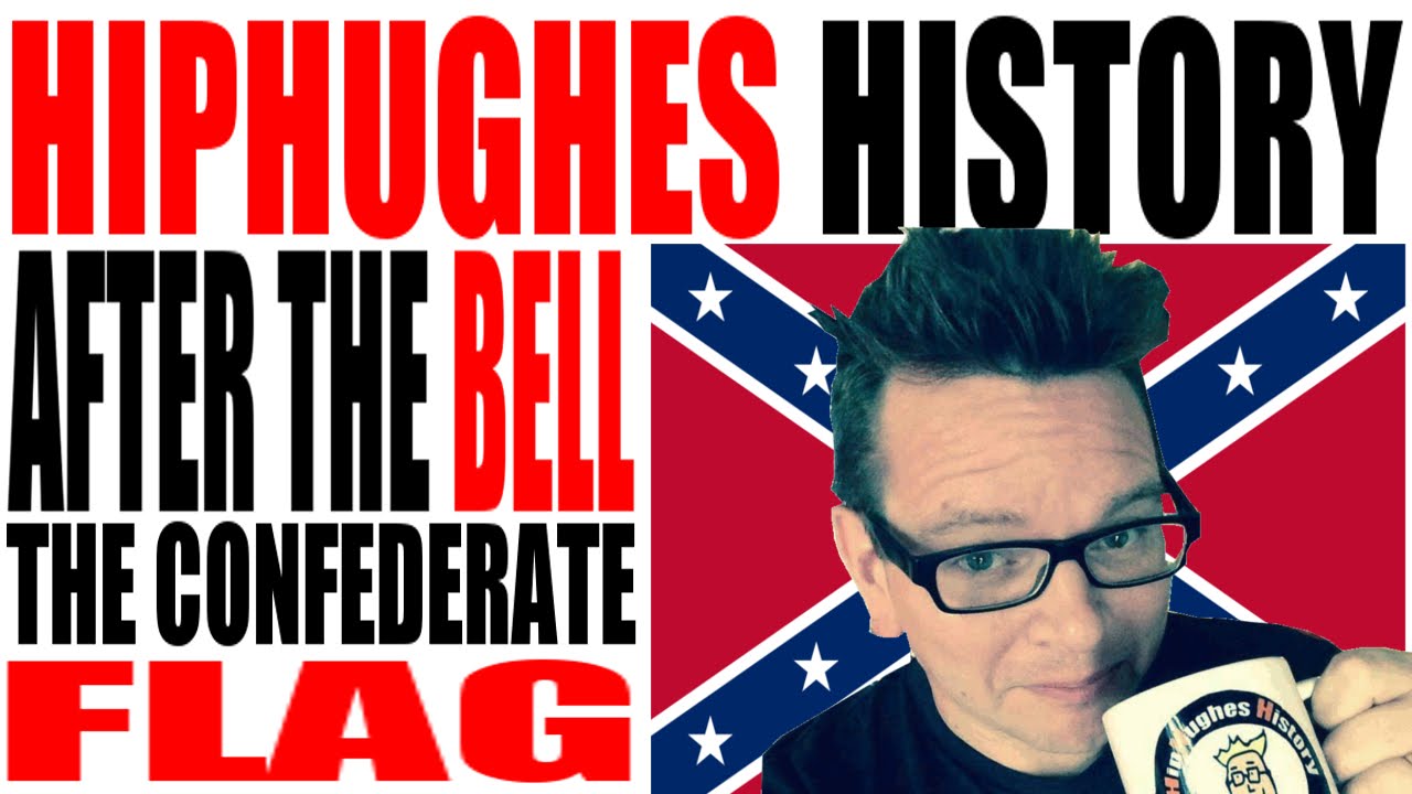 Why the Confederate Flag Isn't Black and White: HipHughes After the Bell