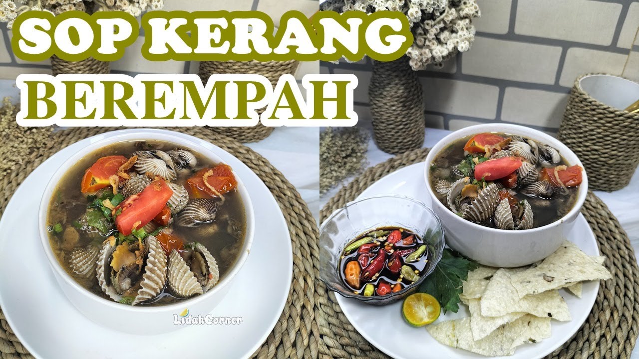 RESEP KERANG DARA REBUS - SOP KERANG BEREMPAH TIDAK AMIS