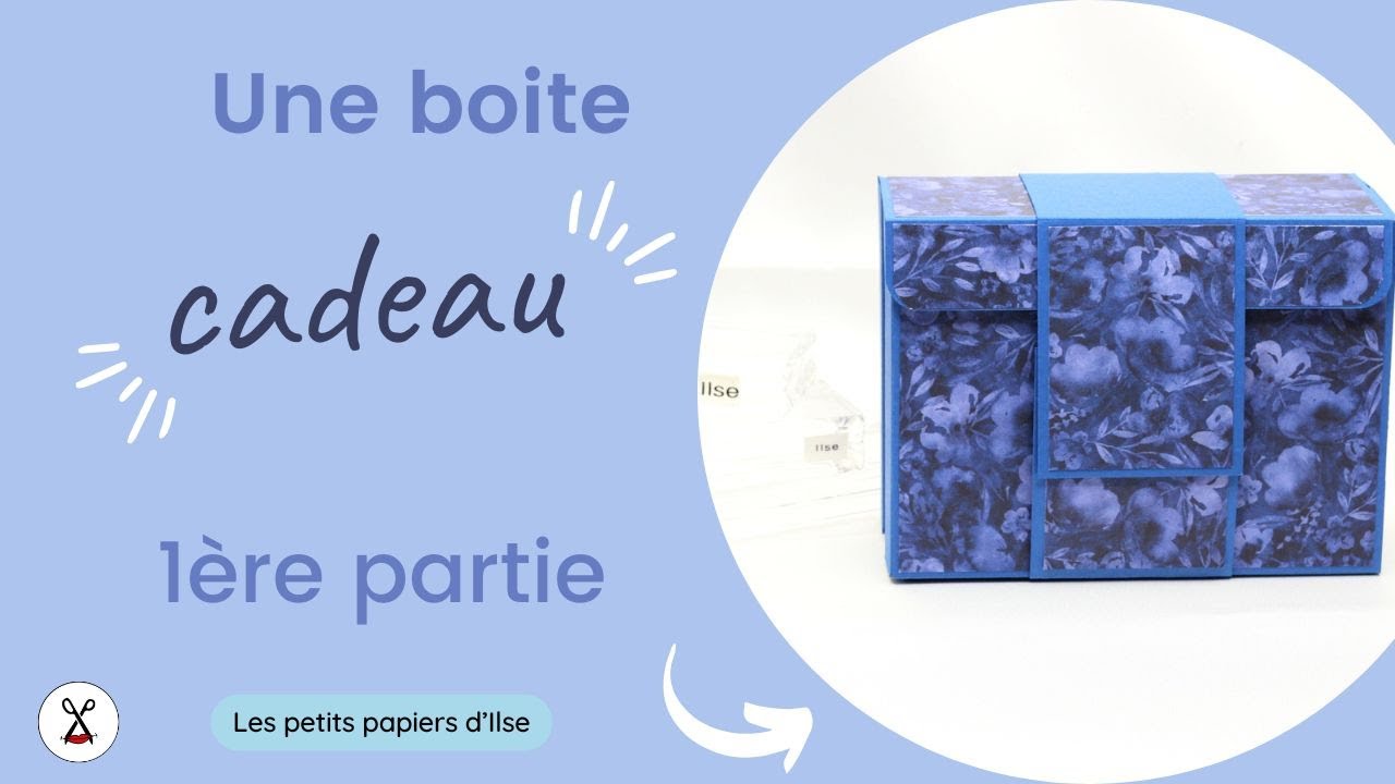 Triple boite cadeau - première partie