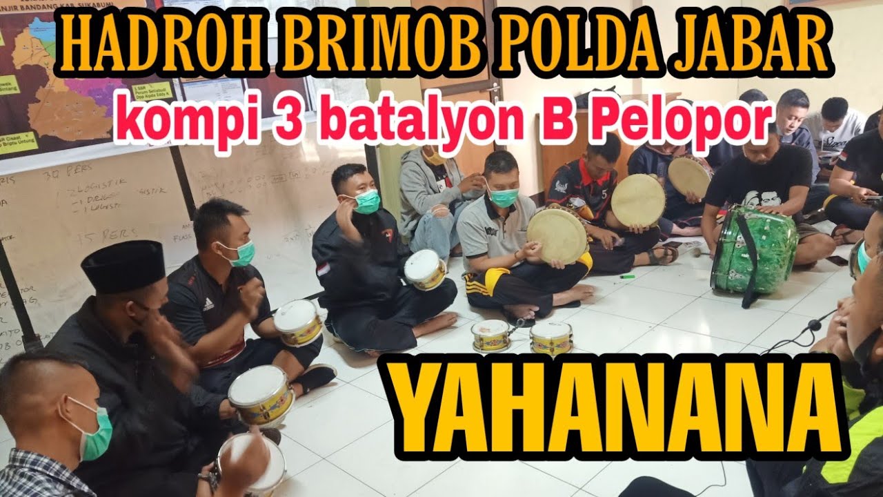 YAHANANA || HADROH BRIMOB kompi 3 batalyon B Pelopor (Brimob Polda Jabar)