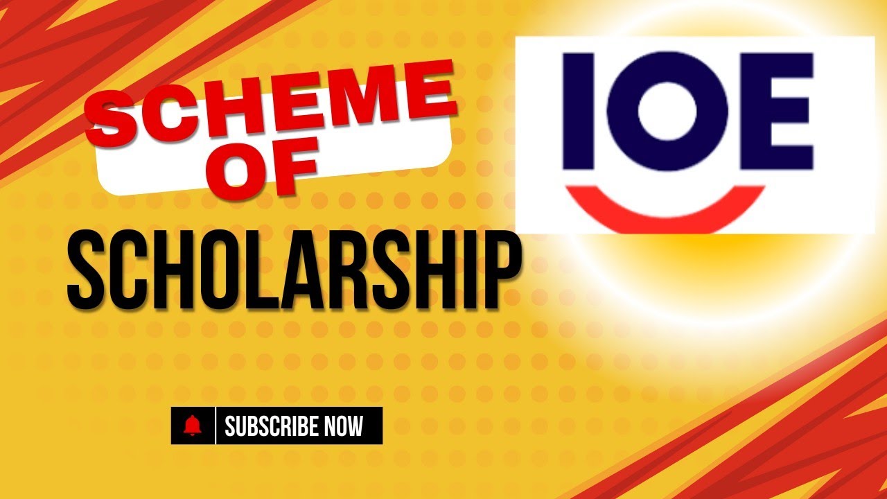 about of IOE scholarship  seats schemes