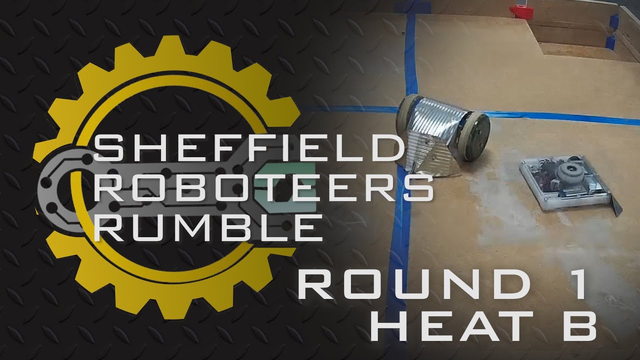 Sheffield Roboteers Rumble - Round 1 - Heat B