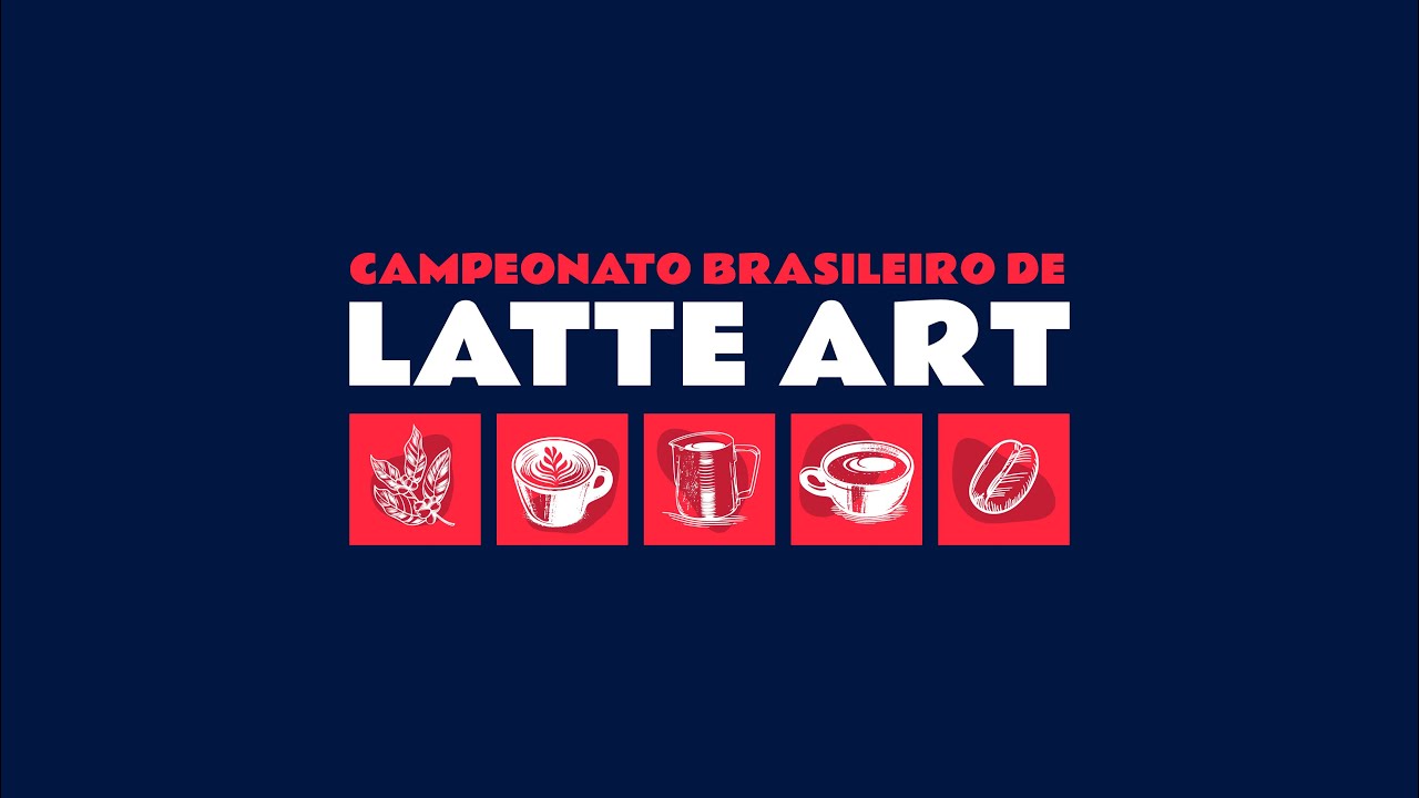CAMPEONATO BRASILEIRO DE LATTE ART 2026_06_11