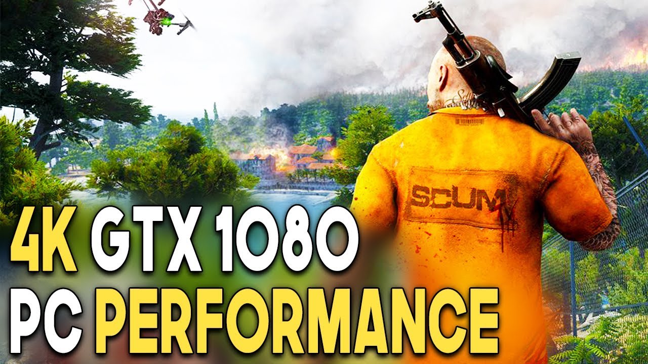 SCUM Early Access PC ULTRA Settings 4K Gameplay Performance (GTX 1080)