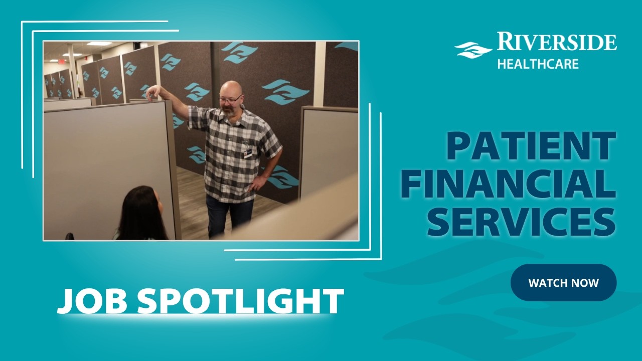Riverside Healthcare - Patient Financial Services Spotlight