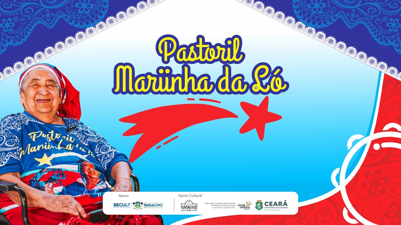 PASTORIL MARIINHA DA LÓ - GUARDANDO MEMÓRIAS | CEARÁ CICLO NATALINO 2025