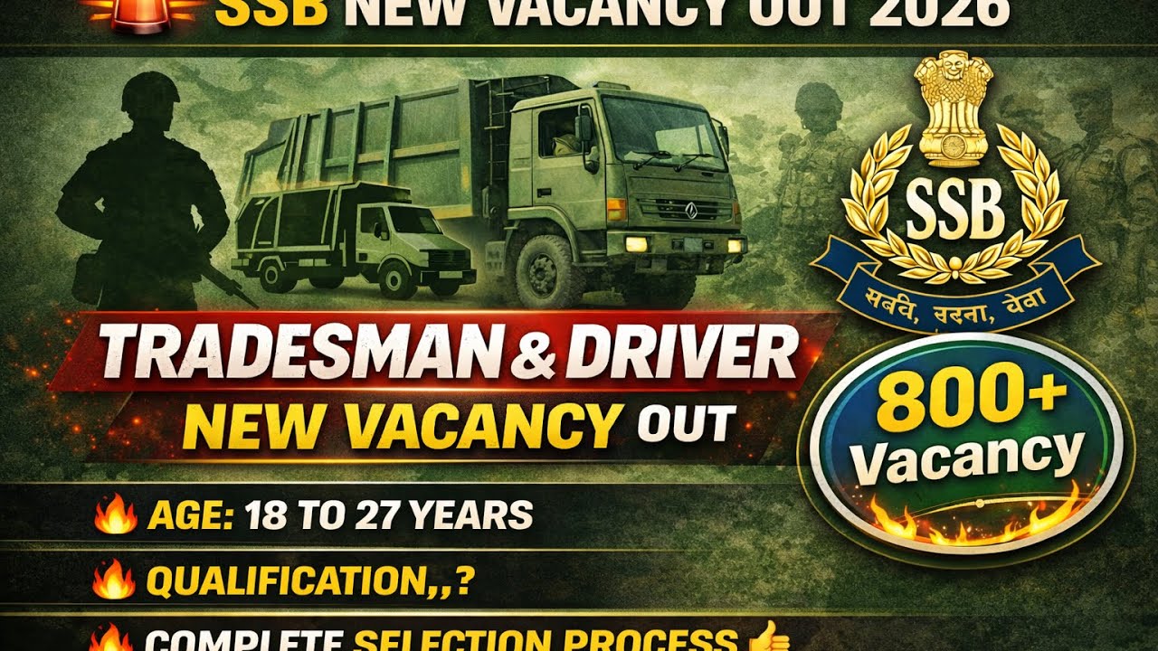 SSB TRADESMEN & DRIVER VACANCY OUT 2026 | SSB COOK,TAILOR,RECRUITMENT 2026 | SSB INFORMATION KANNADA