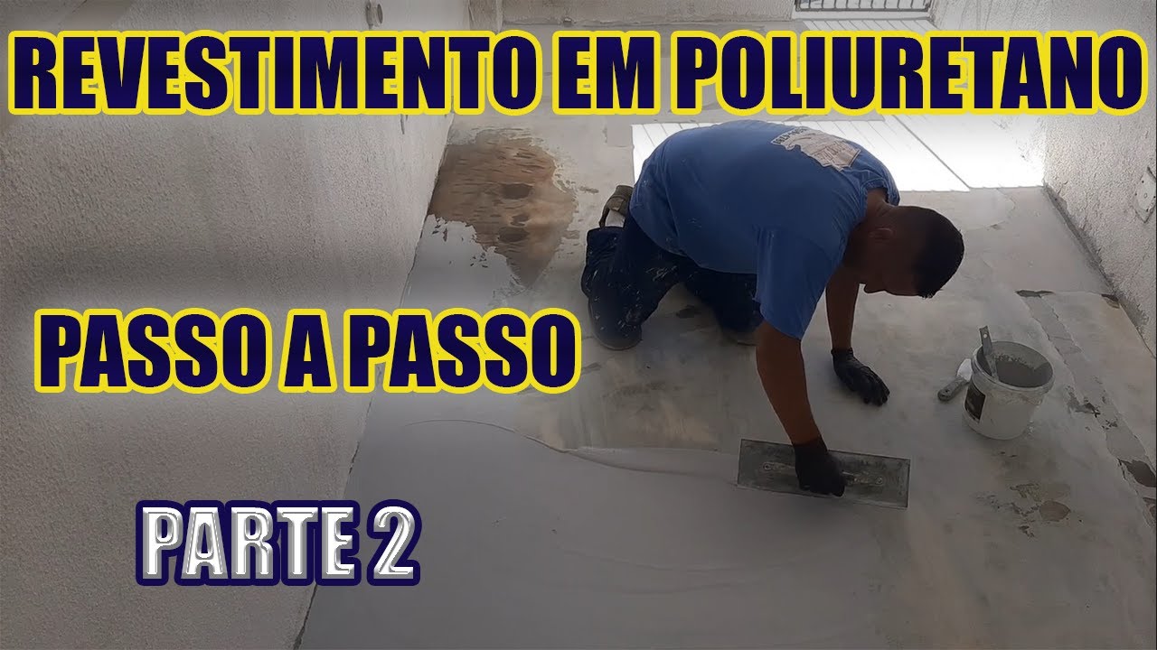 Revestimento em poliuretano, passo a passo parte 2