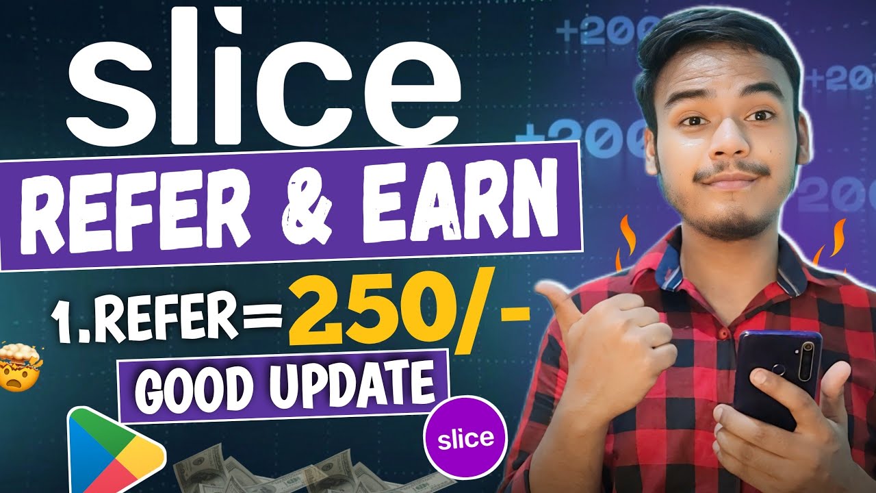 Slice App Refer And Earn New Update l Slice Upi Refer And Earn l How To Refer And Earn In Slice App