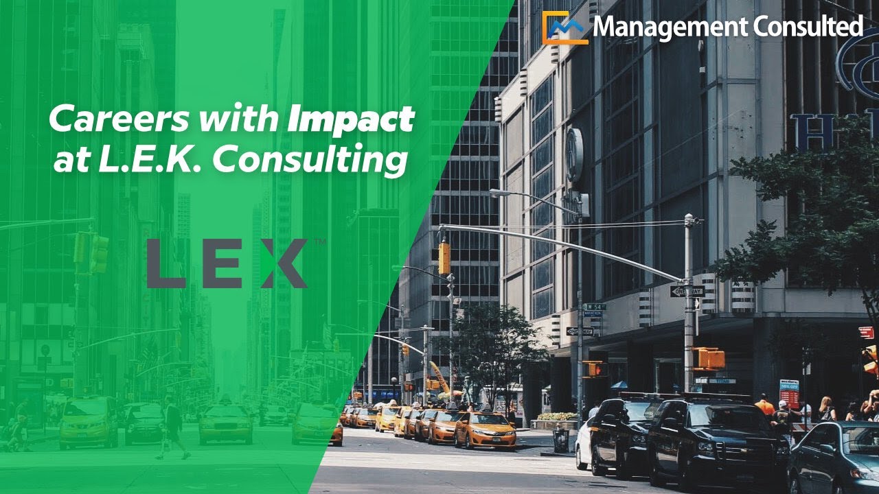 Careers with Impact at L.E.K. Consulting