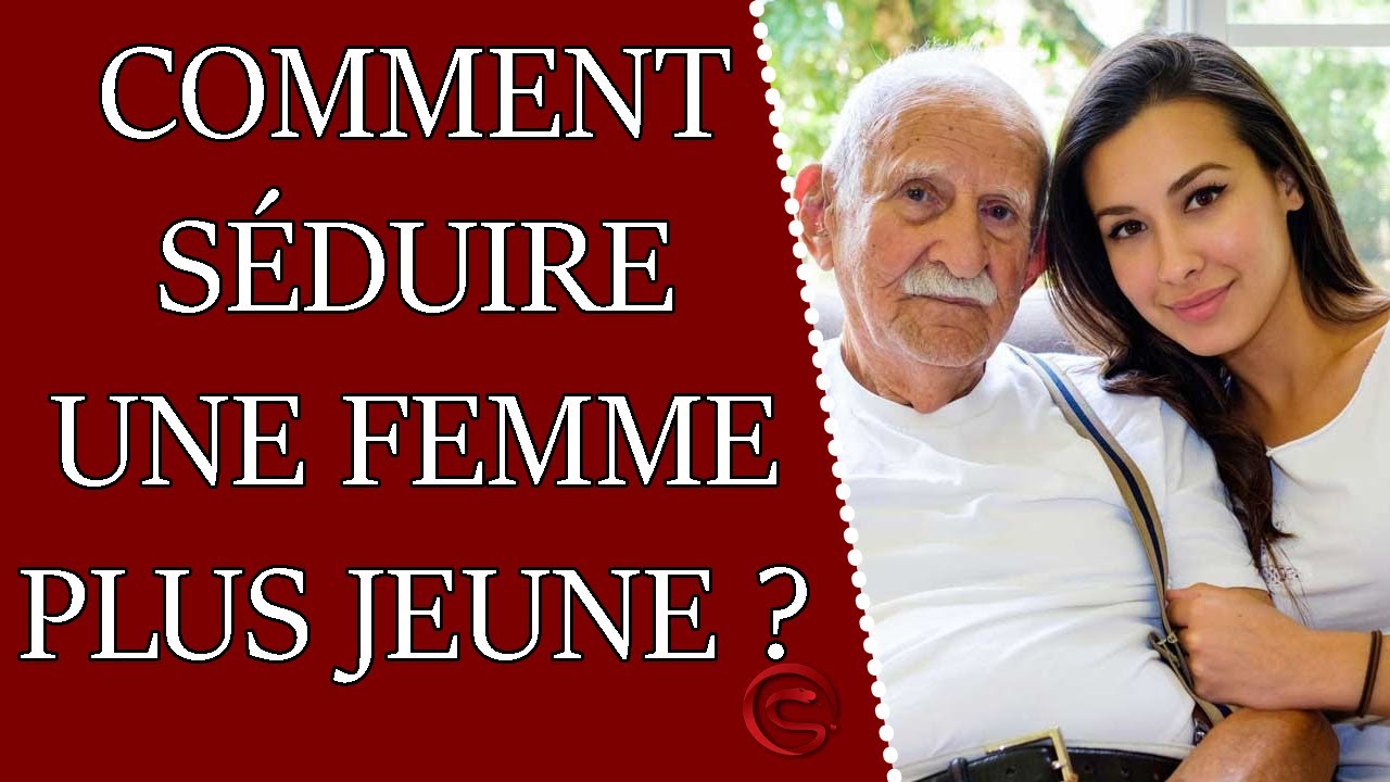 Comment s&eacute;duire une femme plus jeune que soi ?