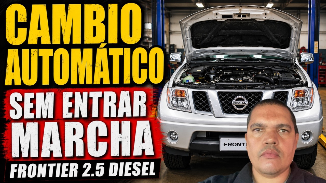 Frontier 2.5 Diesel Alavanca Cambio Automático Mole Não Entra Marcha