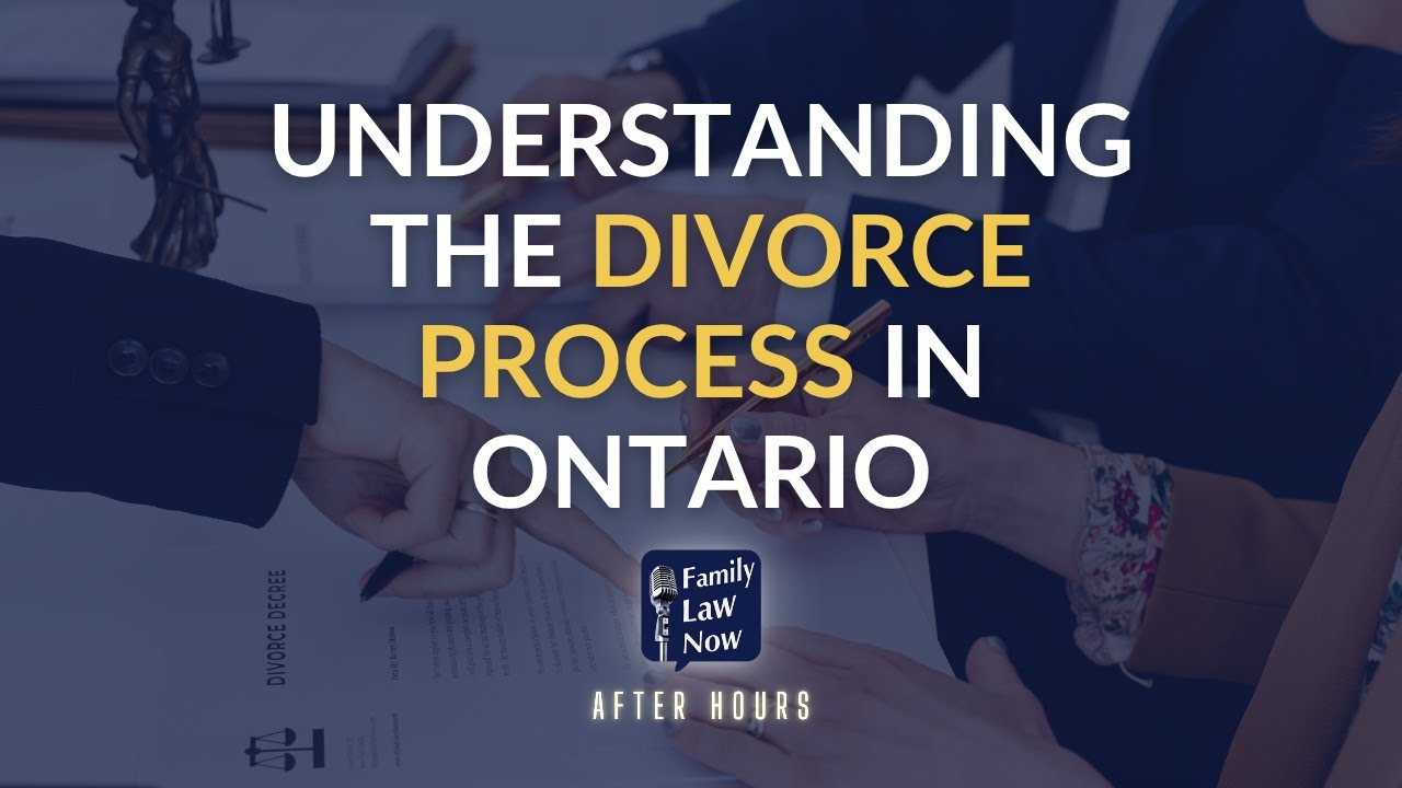 Understanding the Divorce Process in Ontario