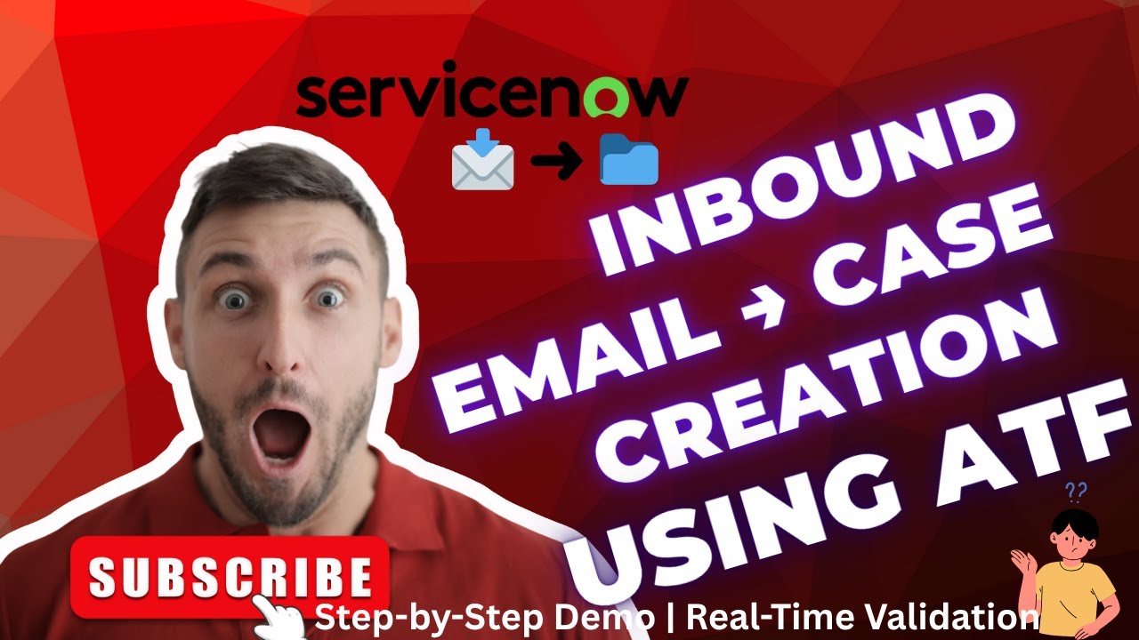 Email to Case Using ATF in ServiceNow | Real-Time Automation & Troubleshooting