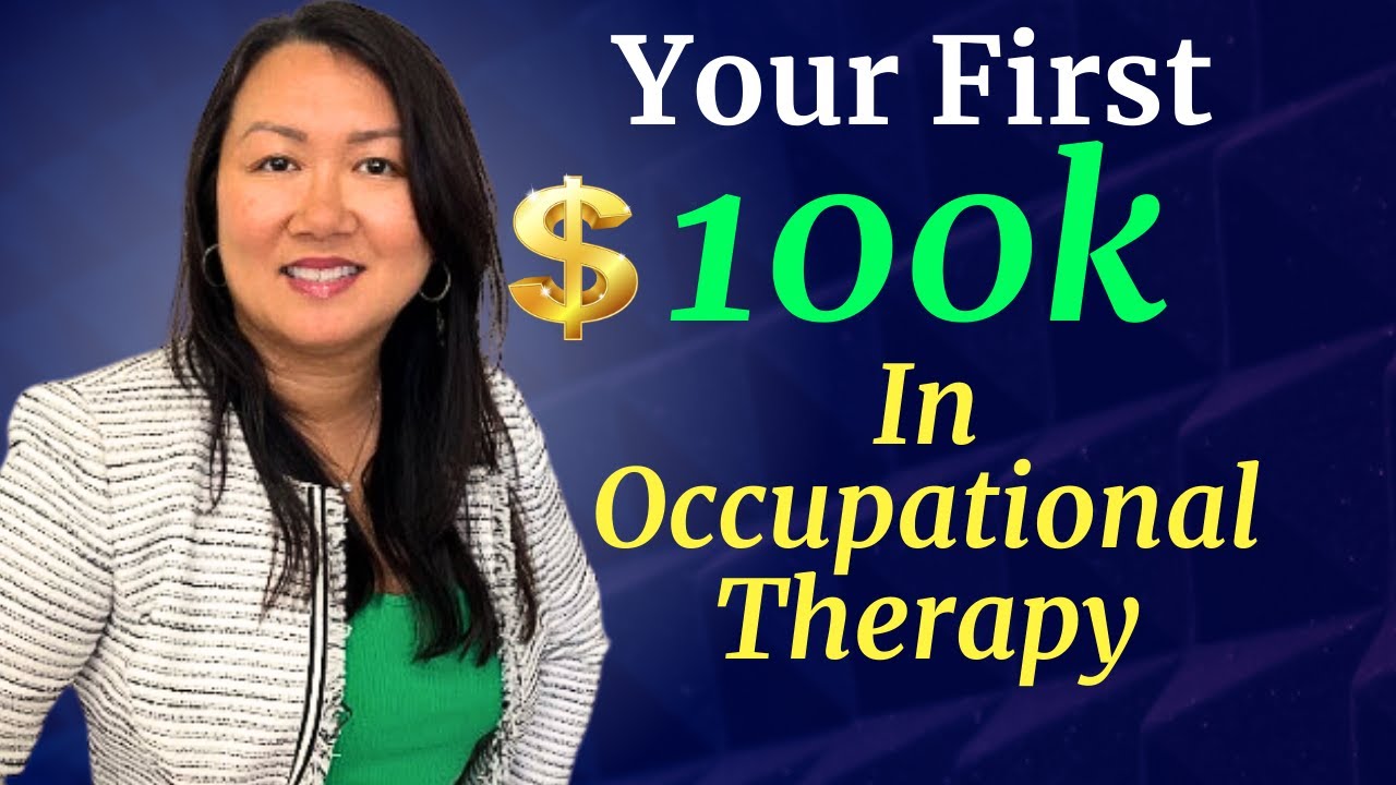 How to Make your first 100k in an Occupational Therapy Business
