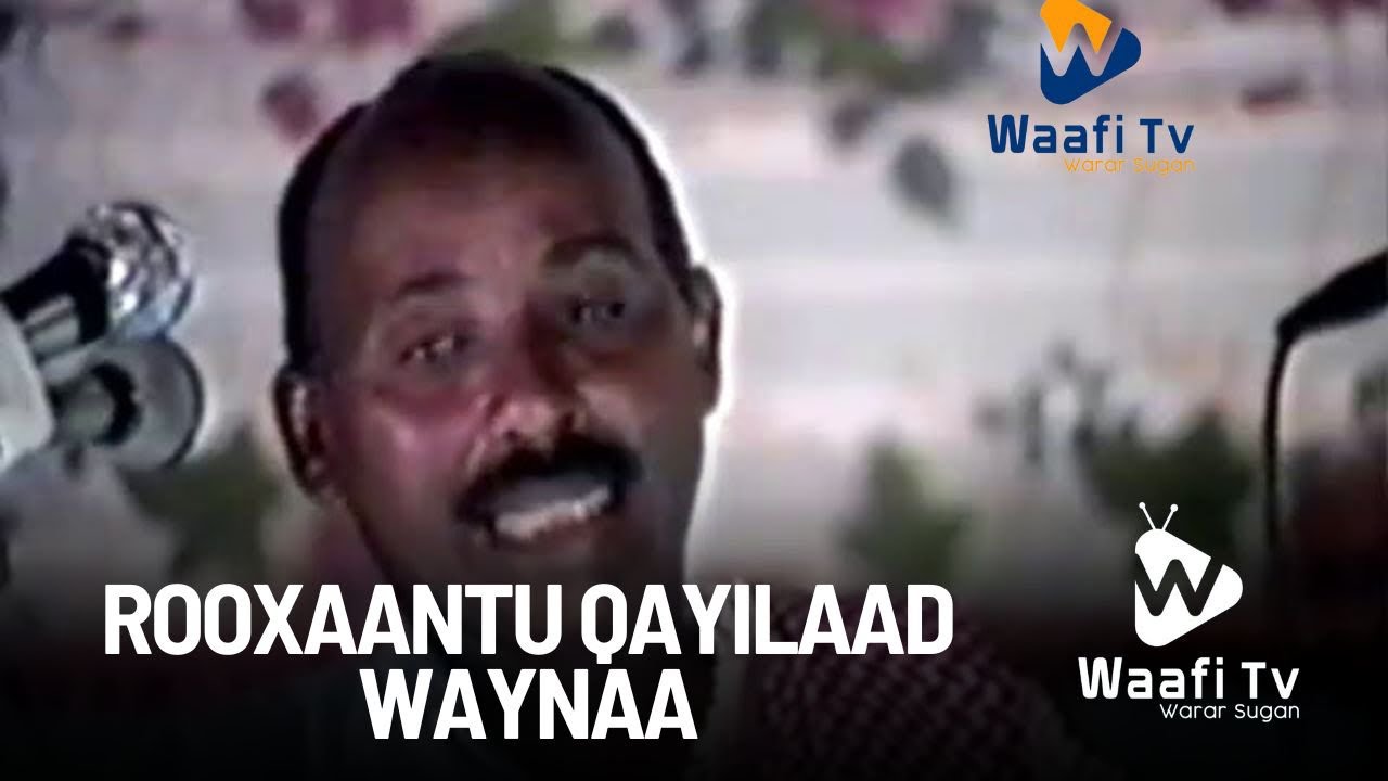 Meecaad Miigane: Rooxaantu qayilaad waynaa?