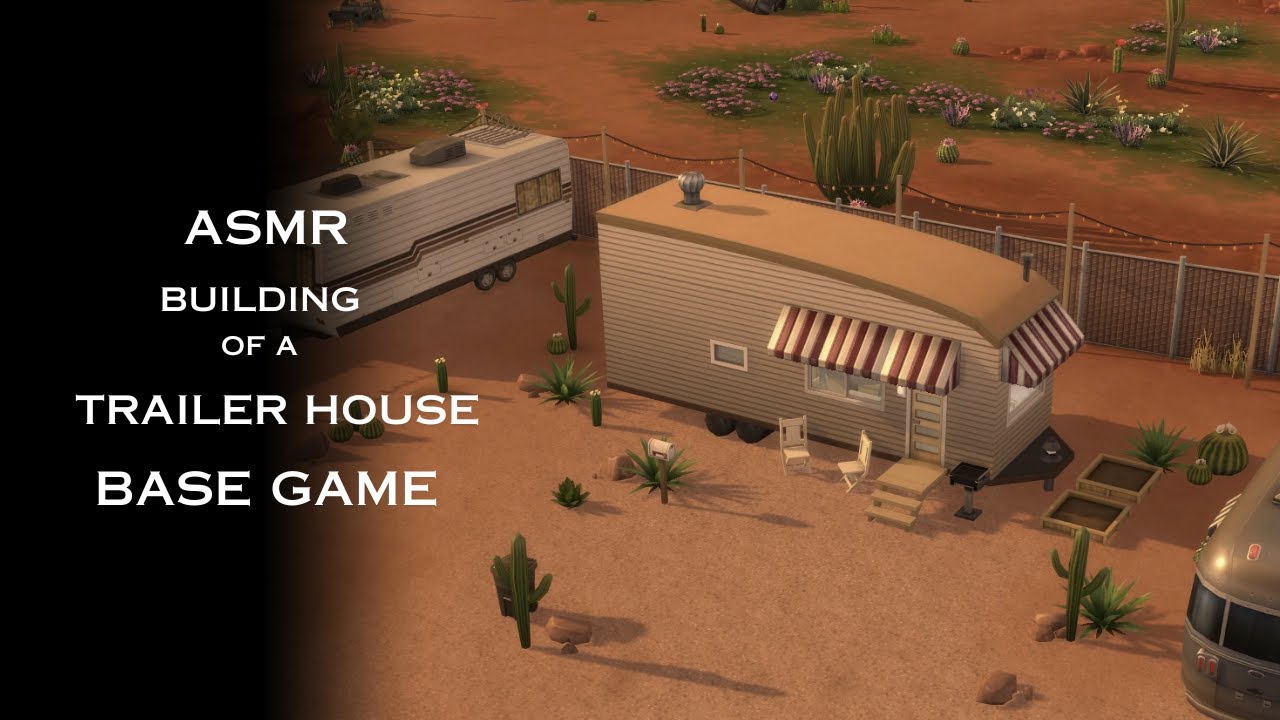 Trailer House. ASMR building. The Sims 4. Base Game. No MODs. No CC.