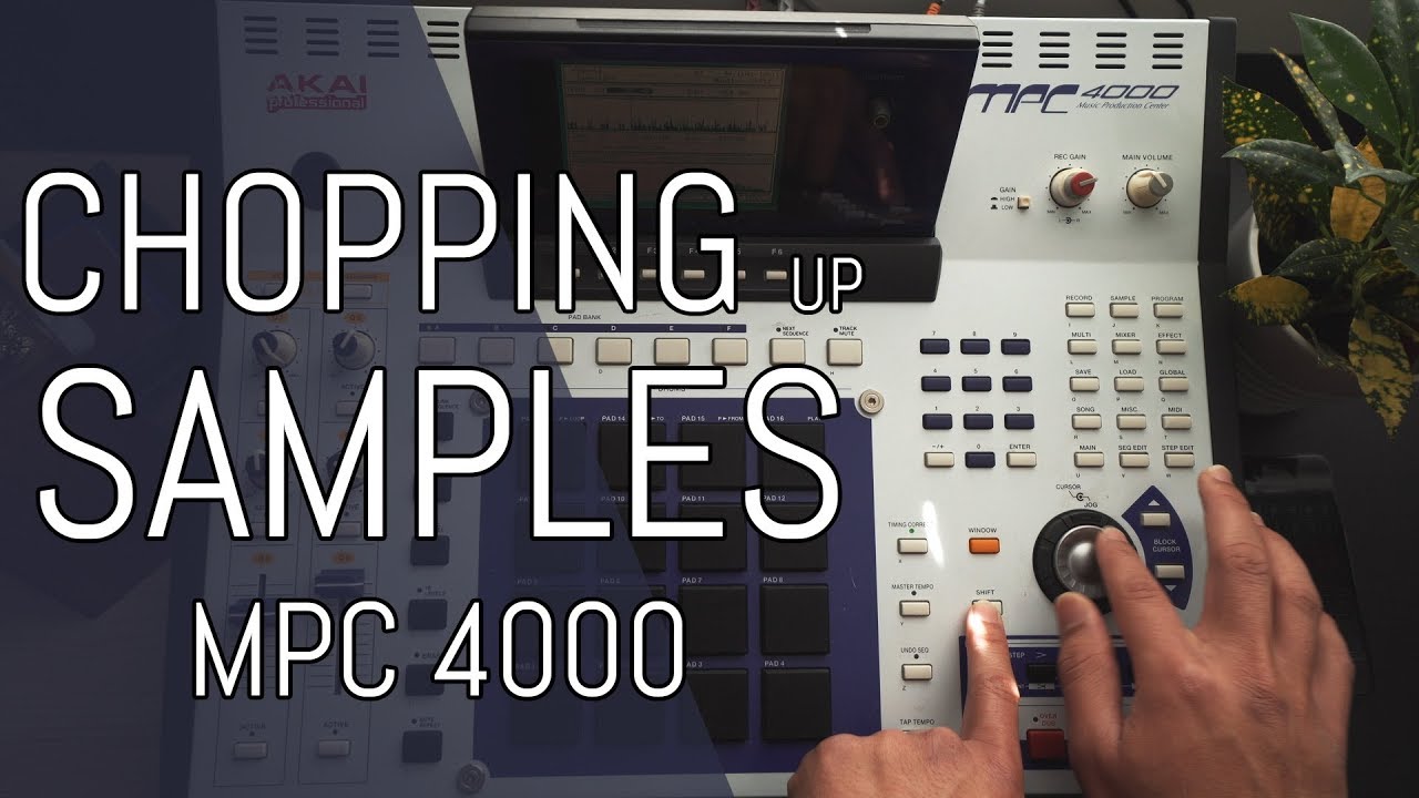 Измельчение сэмплов и как их делать // Учебное пособие для начинающих по MPC 4000