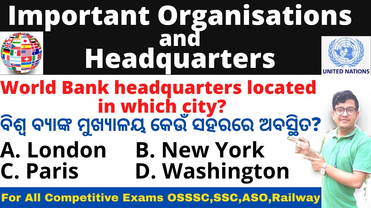 Important Organisation And Their Headquarters|ଗୁରୂତ୍ଵପୂର୍ଣ୍ଣ ସଂସ୍ଥା ଏବଂ ମୁଖ୍ୟାଳୟ|GK By Chinmaya Sir