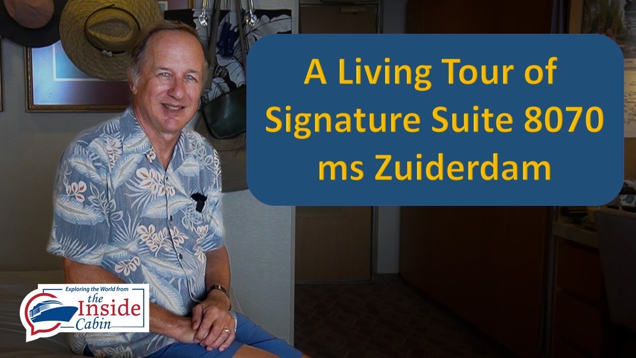 Zuiderdam Signature Suite 8070 Cabin Tour - Holland America