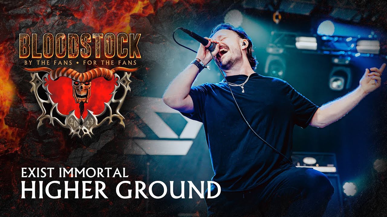 EXIST IMMORTAL | Higher Ground | LIVE at Bloodstock Open Air 2024 🤘